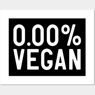 Zero Percent Vegan Posters and Art